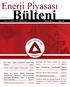 Enerji Piyasası. Enerji Uzmanları Derneği Bültenidir. Nisan 2012 Sayı: 20. Başkentgaz İçin Tokmak İnmiyor! Ne Yapmak Lazım...