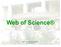Web of Science GAZİ ÜNİVERSİTESİ MERKEZ KÜTÜPHANESİ