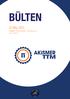 BÜLTEN. 22 May 2015 AKİŞMER TTM Aylık Bülten - 2015 Nisan Ayı Cilt 1 Sayı 10