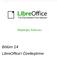 Başlangıç Kılavuzu. Bölüm 14 LibreOffice'i Özelleştirme