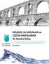 BÖLGESEL SU SORUNLARI ve ÇÖZÜM ARAYIŞLARINA Bir İstanbul Bakışı