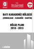 TR81 BATI KARADENİZ KALKINMA AJANSI 2010-2013 BATI KARADENİZ BÖLGE PLANI