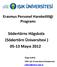 Södertörns Högskola (Södertörn Üniversitesi ) 05-13 Mayıs 2012