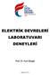 ELEKTRİK DEVRELERİ LABORATUVARI DENEYLERİ