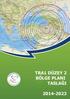 T.C. KUZEYDOĞU ANADOLU KALKINMA AJANSI TRA1 DÜZEY 2 BÖLGE PLANI (2014 2023) TRA1 2013 Her hakkı saklıdır.