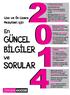 SORULAR. En GÜNCEL BİLGİLER ve. Lise ve Ön Lisans Mezunları için