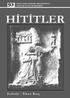 HİTİTLER. Prof. Dr. Cem KARASU nun değerli katkılarıyla. Derleyenler. Çiğdem ATAKUMAN. Tuğba TANYERİ ERDEMİR. Deniz ERDEM.