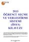 2013 ÖÐRENCÝ SEÇME VE YERLEÞTÝRME SÝSTEMÝ (ÖSYS) KILAVUZU