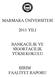 MARMARA ÜNİVERSİTESİ 2011 YILI BANKACILIK VE SİGORTACILIK YÜKSEKOKULU BİRİM FAALİYET RAPORU