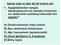 NİSAN 2006 KLİNİK BİLİM SORULARI 1. Aşağıdakilerden hangisi dehidratasyonlu bir hastada intravenöz sıvı tedavisinin endikasyonlarından biri değildir?