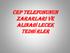 CEP TELEFONUNUN ZARARLARI VE ALINABİLECEK TEDBİRLER