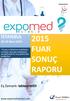 FUAR SONUÇ RAPORU İSTANBUL. Eş Zamanlı: labtechmed. 26-29 Mart 2015. www.expomedistanbul.com