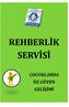 REHBERLİK SERVİSİ ÇOCUKLARDA ÖZ GÜVEN GELİŞİMİ