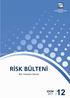 RİSK BÜLTENİ. (Ekim 2011) BANKACILIK DÜZENLEME VE DENETLEME KURUMU. Bilgi ve Önerileriniz İçin: Risk Yönetimi Dairesi