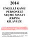 ENGELLİ KAMU PERSONELİ SEÇME SINAVI (EKPSS) KILAVUZU