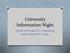 University Information Night. Jennifer Hutchings M.Ed International Gozde Yildirem PhD - Turkey