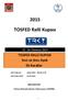 TOSFED Ralli Kupası. TOSFED RALLİ KUPASI 5nci ve 6ncı Ayak Ek Kurallar. 25-26 Temmuz 2015 ORGANİZATÖR: Türkiye Otomobil Sporları Federasyonu (TOSFED)