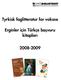 Tyrkisk faglitteratur for voksne. Erginler için Türkçe başvuru kitapları