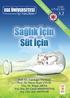 Sağlık İçin Süt İçin. Prof. Dr. Candeğer YILMAZ Prof. Dr. Harun Raşit UYSAL Doç. Dr. Bilgin ARDA Yrd. Doç. Dr. Cesur MEHENKTAŞ Arş. Gör.