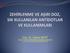 ZEHİRLENME VE AŞIRI DOZ, SIK KULLANILAN ANTİDOTLAR VE KULLANIMLARI