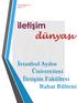 Temmuz 2015 Sayı : 2. iletişim dünyası. İstanbul Aydın Üniversitesi İletişim Fakültesi Bahar Bülteni