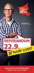 Dirk Brinkmann Şef Kuaför ve Hamburg`lu REFERANDUM 22.9. %100`e EVET. www.unser-netz-hamburg.de Partiler üstü ulusal inisiyatif