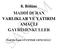 8. Bölüm MADDİ DURAN VARLIKLAR VE YATIRIM AMAÇLI GAYRİMENKULLER. Prof.Dr.Ümit GÜCENME GENÇOĞLU