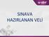 SINAVA HAZIRLANAN VELİ