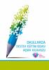 Ankara Gölbaşı Rehberlik ve Araştırma Merkezi Müdürlüğü. Hazırlayanlar: Elif ÇORUHLU Gülhan ERSOY Mediha YÜKSEK ISBN: 978-975-11-3829-3