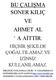 BU ÇALIŞMA SONER KILIÇ VE AHMET AL A AİTTİR.