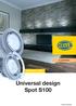 İç aydınlatma Universal design Spot S100