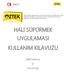 HALI SÜPÜRMEK UYGULAMASI KULLANIM KILAVUZU ÖĞRETMENLER VE VELİLER İÇİN