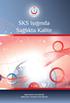 1. Basım Kasım 2012 ISBN: 978-975-590-433-7. Yazarlar Sağlık Hizmetleri Genel Müdürlüğü Sağlıkta Kalite ve Akreditasyon Daire Başkanlığı