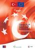 TÜRKİYE DE AB ÜYELİĞİ İÇİN ŞİRKETLERİN HAZIRLIKLARI. Türkiye deki özel sektörün görüşleri - 2013 TOBB