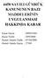 4458 SAYILI GÜMRÜK KANUNUNUN BAZI MADDELERİNİN UYGULANMASI HAKKINDA KARAR