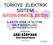 TÜRKİYE ELEKTRİK SİSTEMİ (ENTERKONNEKTE SİSTEM)