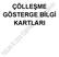 ÇÖLLEŞME GÖSTERGE BİLGİ KARTLARI