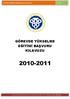 Görevde Yükselme Eğitimi Başvuru Kılavuzu 2010 GÖREVDE YÜKSELME EĞİTİMİ BAŞVURU KILAVUZU