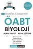 ÖĞRETMENLİK ALAN BİLGİSİ TESTİ ÖABT BİYOLOJİ ALAN BİLGİSİ - ALAN EĞİTİMİ