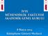 İYTE MÜHENDİSLİK FAKÜLTESİ AKADEMİK GENEL KURULU. 8 Mayıs 2014 Kütüphane Gösteri Merkezi