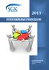 PERFORMANS PROGRAMI. Strateji Geliştirme Başkanlığı Bütçe Daire Başkanlığı 2013 Yılı