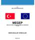 MEGEP (MESLEKİ EĞİTİM VE ÖĞRETİM SİSTEMİNİN GÜÇLENDİRİLMESİ PROJESİ)