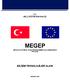 MEGEP (MESLEKÎ EĞİTİM VE ÖĞRETİM SİSTEMİNİN GÜÇLENDİRİLMESİ PROJESİ)