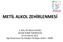 METİL ALKOL ZEHİRLENMESİ. 3. ACİL TIP OKULU (ATOK) ACİLDE KLİNİK TOKSİKOLOJİ 22-23 Haziran 2012 Ege Üniversitesi Tıp Fakültesi 20 Mayıs Amfisi İZMİR