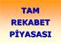 TAM REKABET PİYASASI