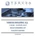 VERUSA HOLDİNG A.Ş. 1 OCAK 30 EYLÜL 2015 HESAP DÖNEMİNE AİT FAALİYET RAPORU