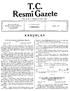 T.C. Resmî Gazete KANUNLAR ÇARŞAMBA. Tesis tarihi : 7 Teşrinievvel 1336-1920 SAYI: 4114