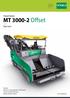 MT 3000-2 Offset. PowerFeeder. Özel Sınıf. Besleyici: Maksimum Taşıma Kapasitesi 1200 ton/saat Yanlara çevrilebilen Konveyör ErgoPlus Kullanım Sistemi