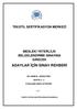 ADAYLAR İÇİN SINAV REHBERİ TEKSTİL SERTİFİKASYON MERKEZİ MESLEKİ YETERLİLİK BELGELENDİRME SINAVINA GİRECEK ÖN TERBİYE OPERATÖRÜ SEVİYE 3-4