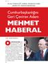 MEHMET HABERAL. Cumhurbaflkanl n Geri Çeviren Adam. Bu yaz, 4 Haziran 2011 tarihinde, Azerbaycan' n tarafs z gazetesi 525. Gazete'de yay mlanm flt r.